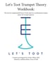 Let's Toot Theory Workbook 1